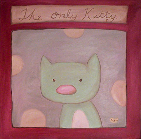 The Only Kitty